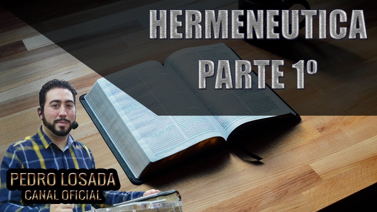 Pedro Losada | ESTUDIO # HERMENEUTICA 1º
