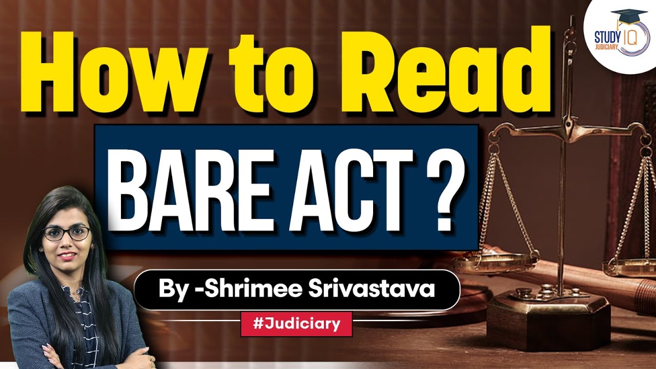 How to Read Bare Act for Judiciary Exams | Judiciary Preparation