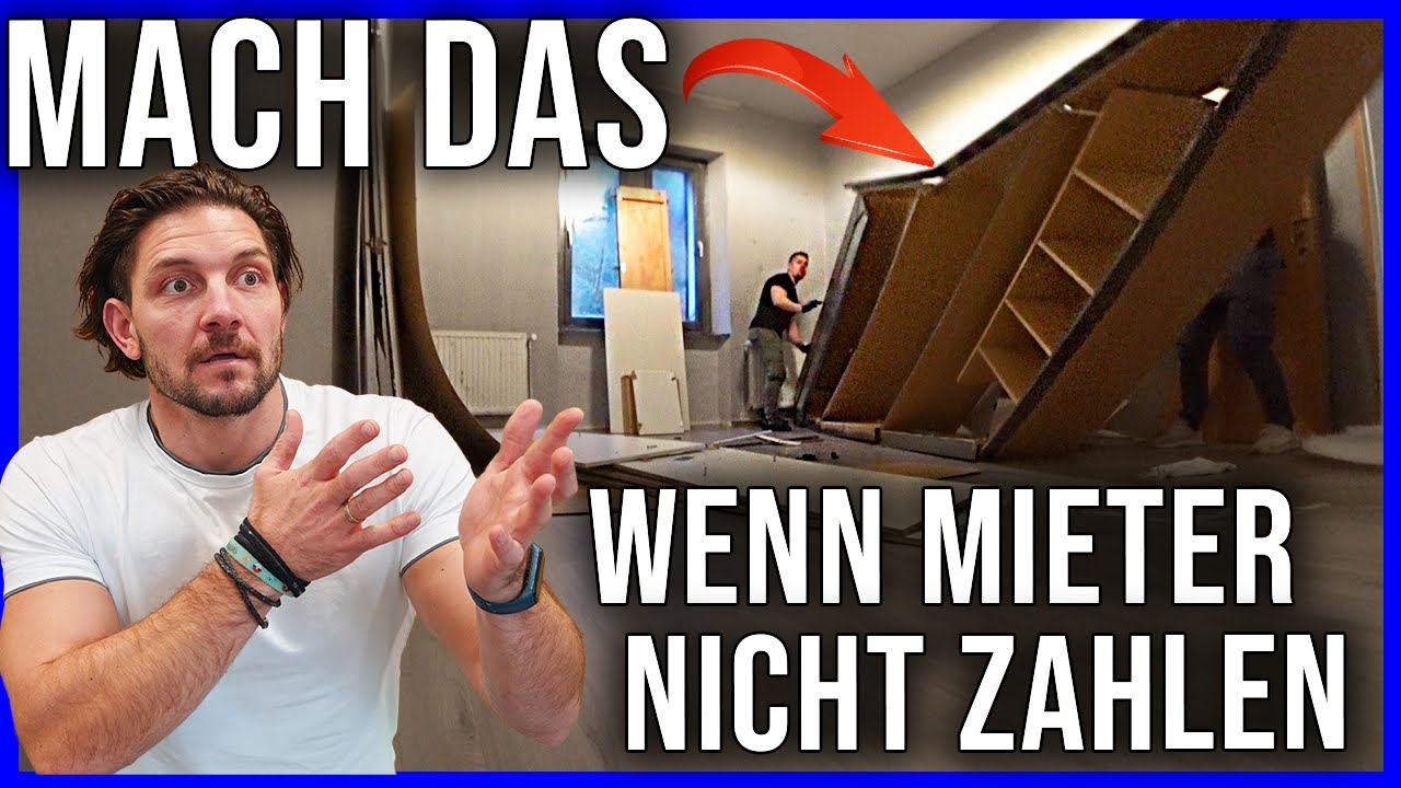 SO gehen wir mit MIETERN um, die uns SCHLECHT behandeln!