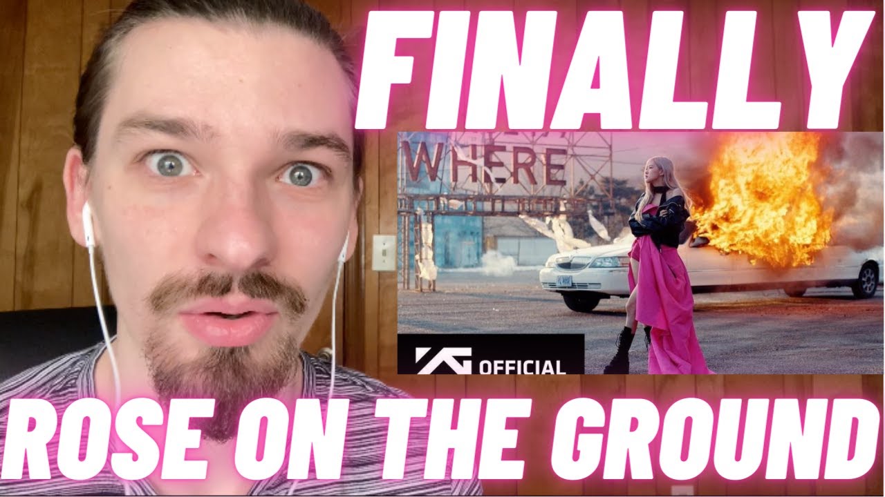 FIRST TIME REACTING to ROSE ON THE GROUND OFFICIAL MV
