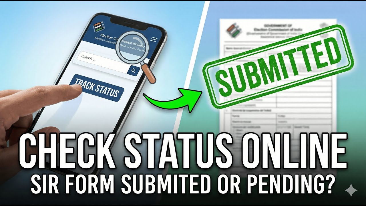 How to Check SIR Form Status Online | Verify SIR Form Submitted or Not | Voter Service Portal
