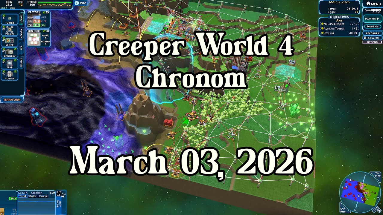 Creeper World 4 Daily Map –  March 03, 2026 | No Commentary