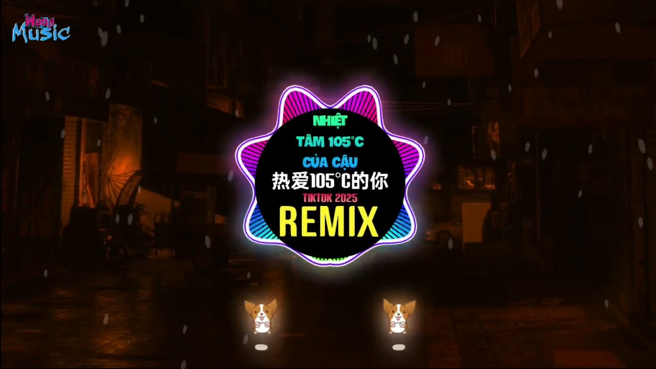 热爱105°C的你 1.2X (DJ抖音版 2025) 你不知道你有多可爱dj Nhiệt Tâm 105°C Của Cậu (Speed Remix Tiktok) - 阿肆 dj快速版