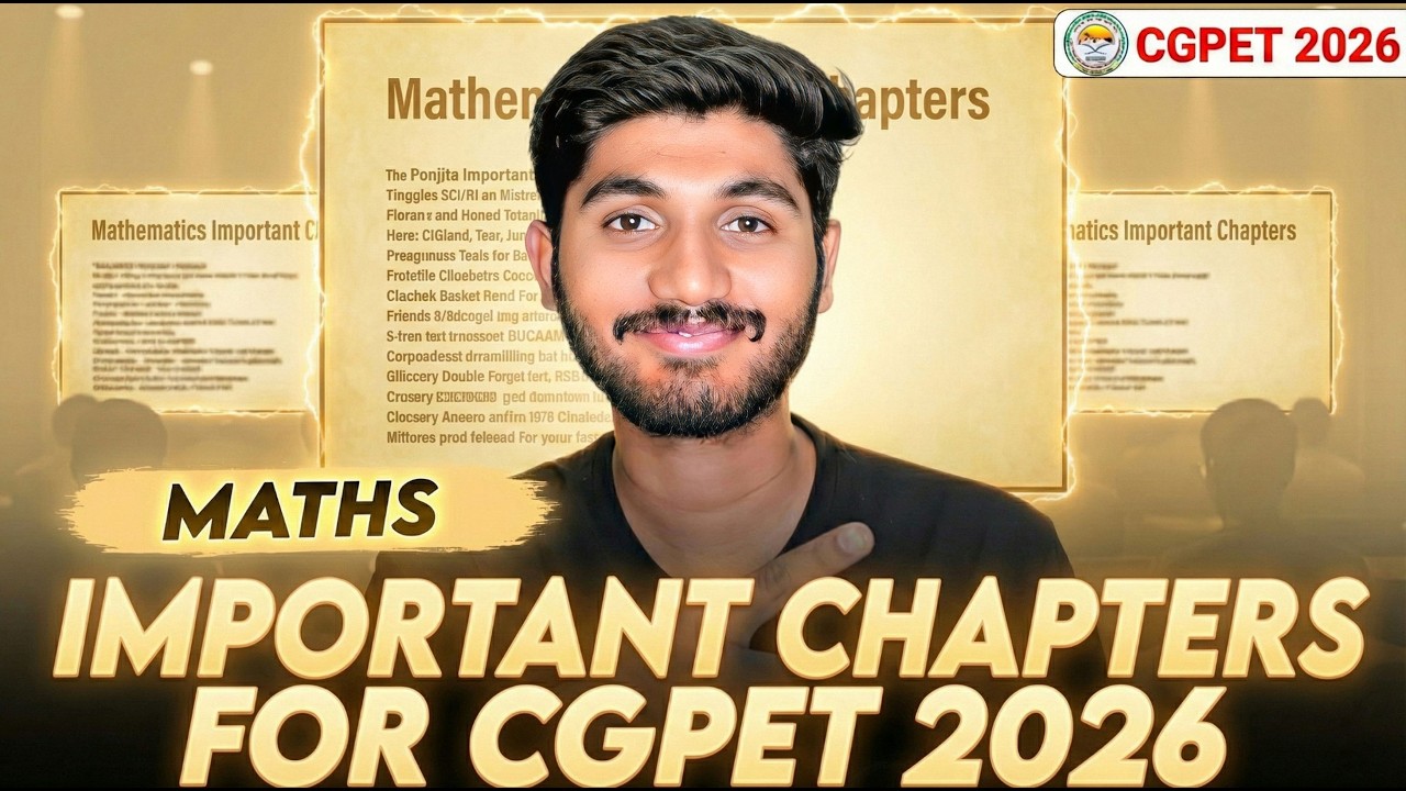 CGPET 2026 Mathematics Most Important Chapters | Class 12th