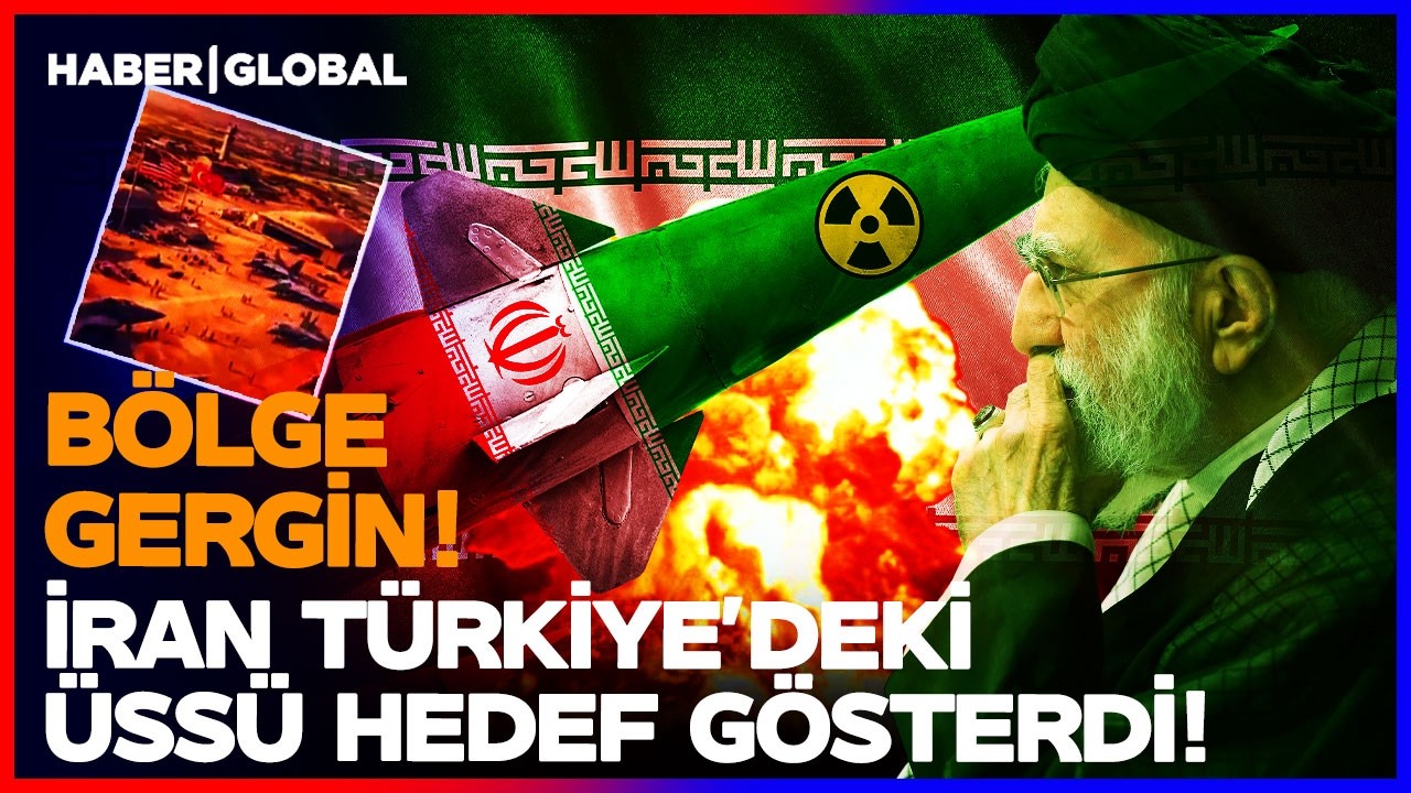 ORTA DOĞU DİKEN ÜSTÜNDE! İran Türkiye'deki O Üssü Hedef Gösterdi!