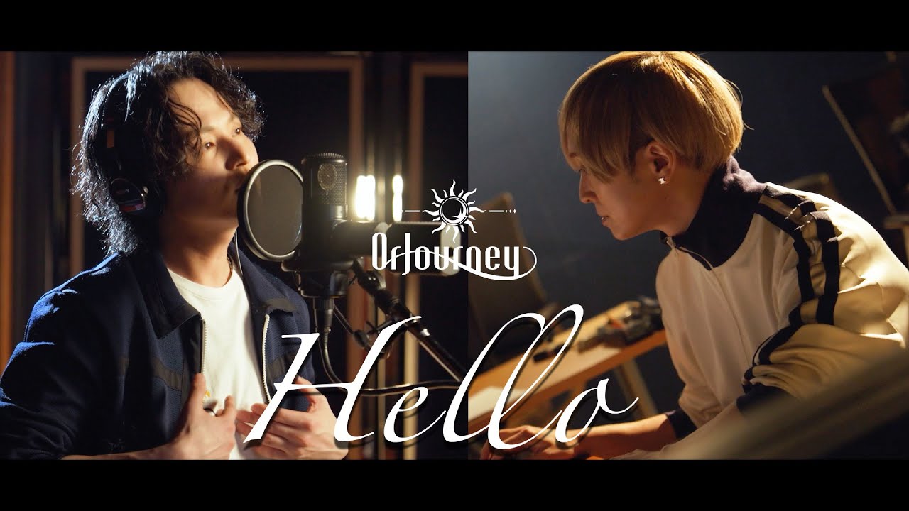 【OrJourney（伊藤昌弘＆廣澤優也）】「Hello」Music Video（Recording Movie）