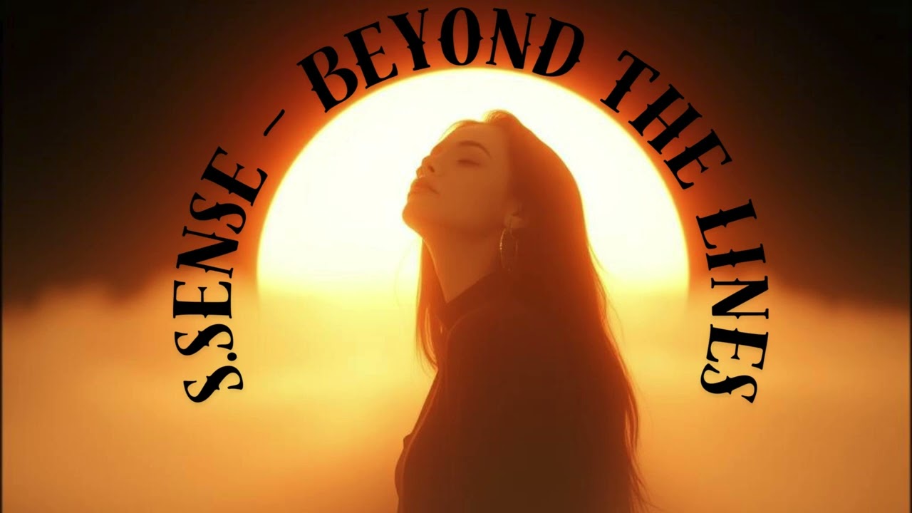 S.Sense   Beyond the lines