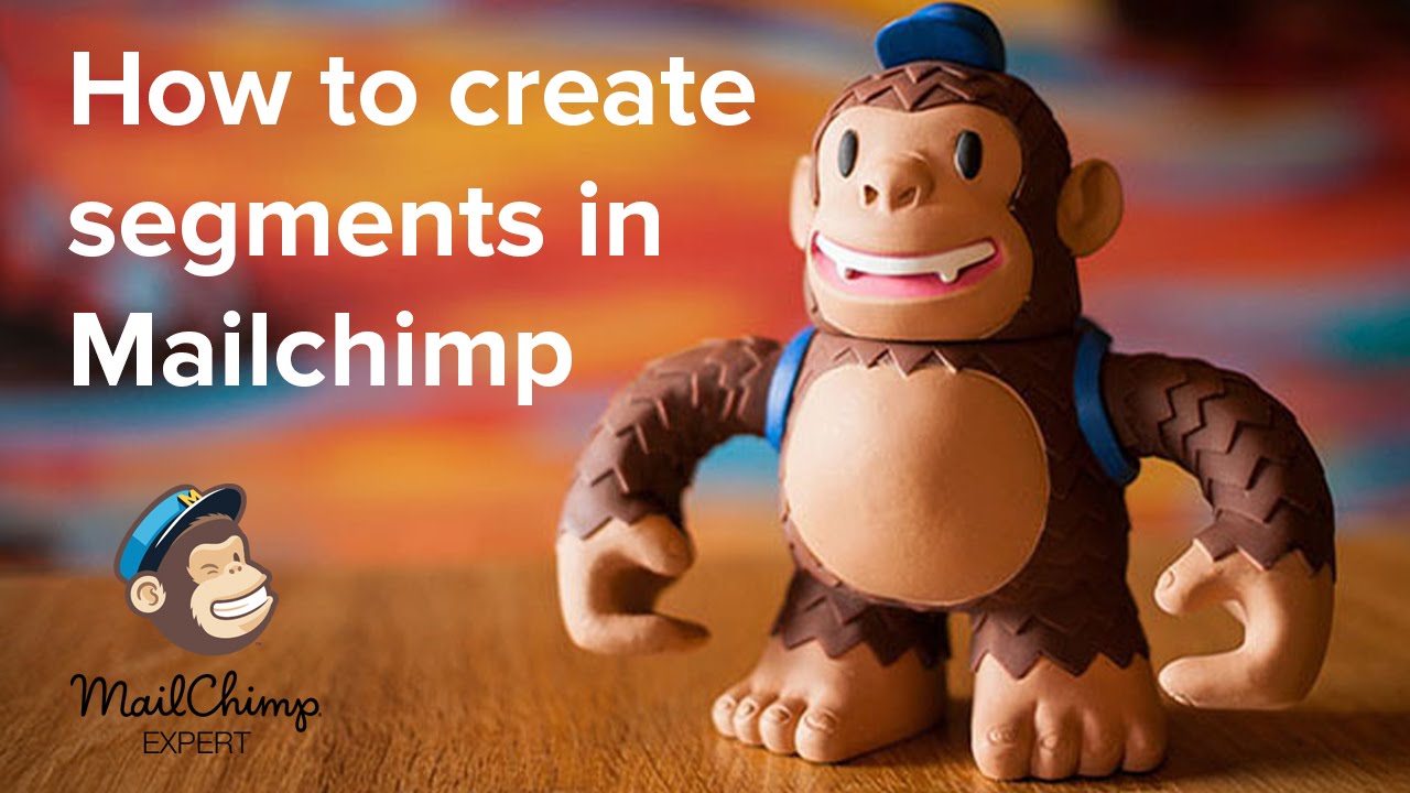 Getting started with MailChimp Segments