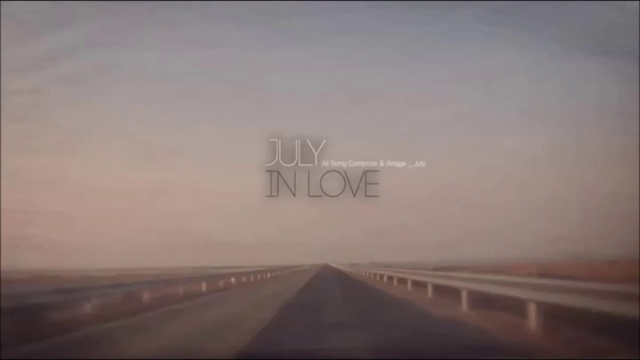 July - In Love