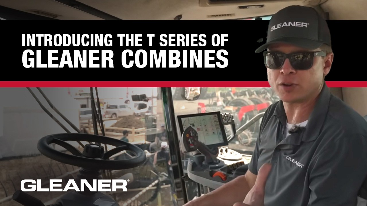 Introducing the T Series of Gleaner Combines
