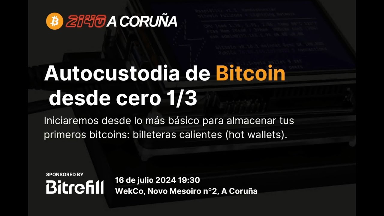 Autocustodia de Bitcoin desde cero (parte 1)