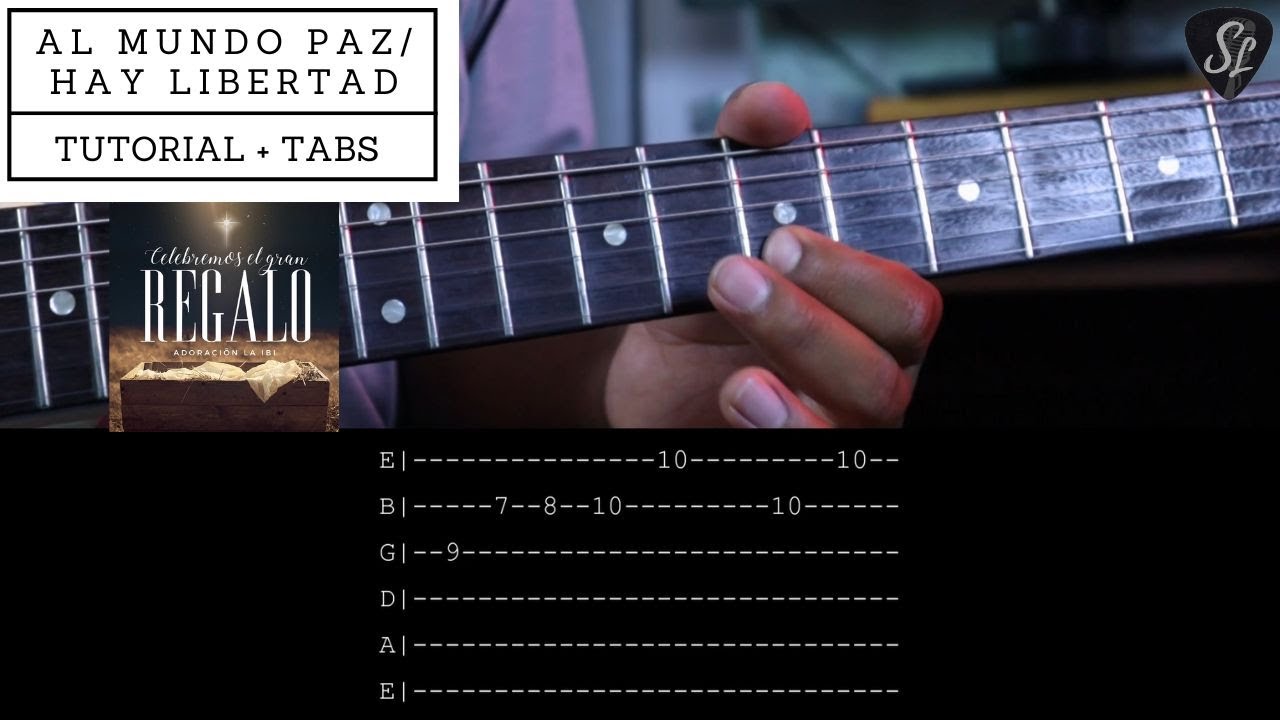 Al mundo paz & Hay libertad - Tutorial de Guitarra Eléctrica - Tablaturas | Adoración La IBI
