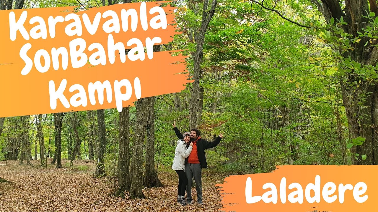 LALADERE'DE SON SONBAHAR KAMPI VLOG | ÖNEMLİ BİR RİCAMIZ VAR | BEYKAMP İLE KEYİFLİ BİR SOHBET