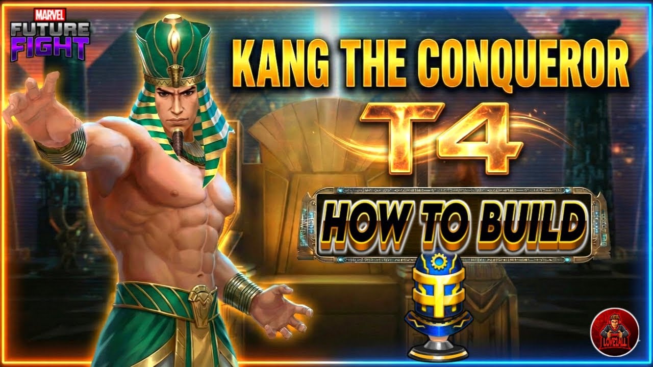 How To Build Kang The Conqueror 2026  In Marvel Future Fight 