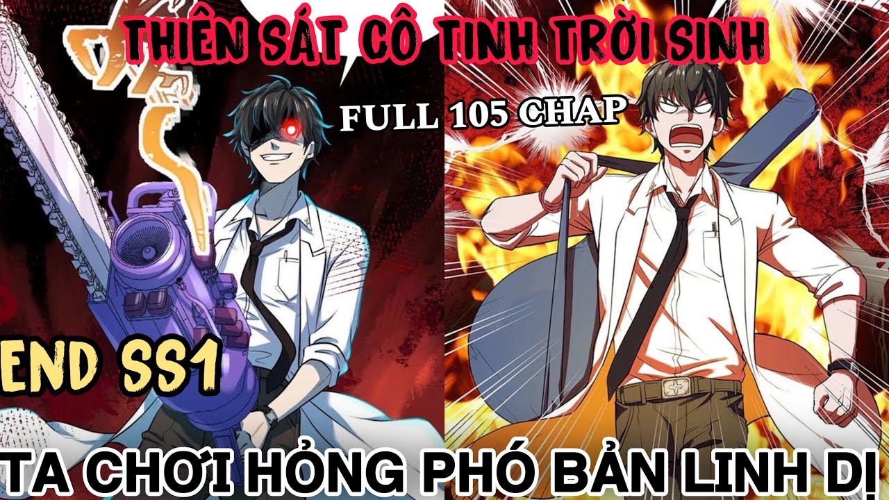 Full Bộ | Trời Sinh Thiên Sát Cô Tinh Và Cách Anh Ta Chơi Hỏng Phó Bản Linh Dị | Vịt Review Hay