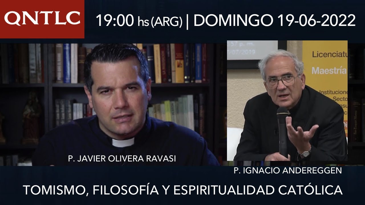 Tomismo, psicología y espiritualidad católica. Conversando con el P. Dr. Ignacio Andereggen