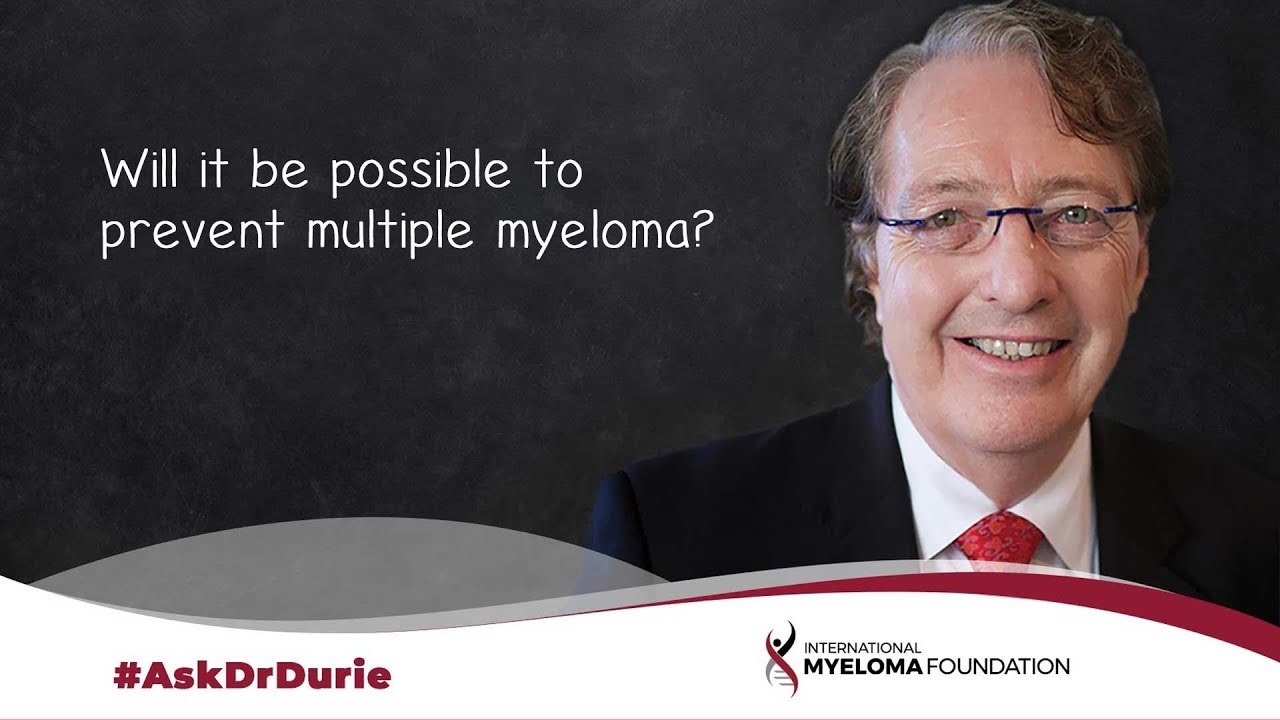 Will it be possible to prevent multiple myeloma?