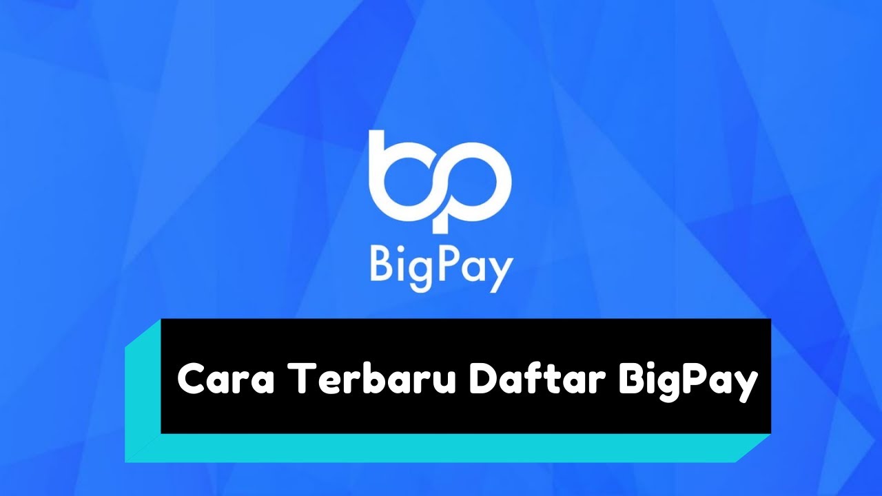 Cara Terbaru Daftar Account BigPay | Bonus Percuma | Jana Pendapatan Dengan Mudah