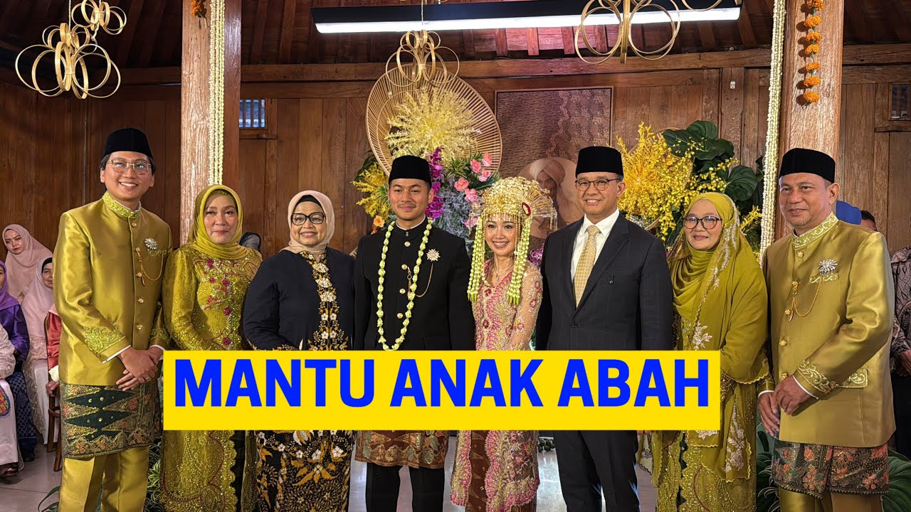 ANIES BASWEDAN MANTU ANAK ABAH 