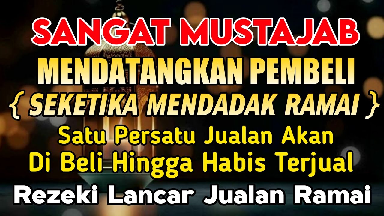 YA ROHMAN , YA ROHIM 🤲🤲 Pelaris Dagangan Pemanggil Pembeli Pembuka Aura Toko/Warung