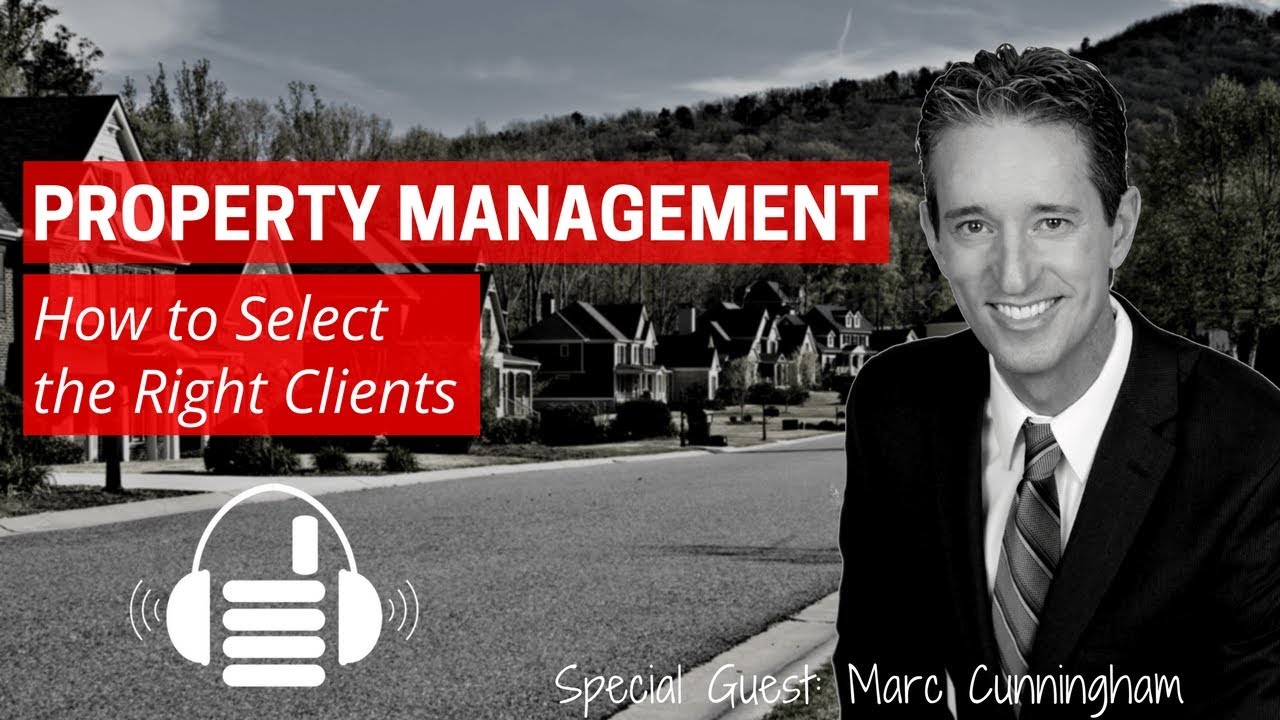 Property Management Client Roadmap: How to Choose the Right Owner