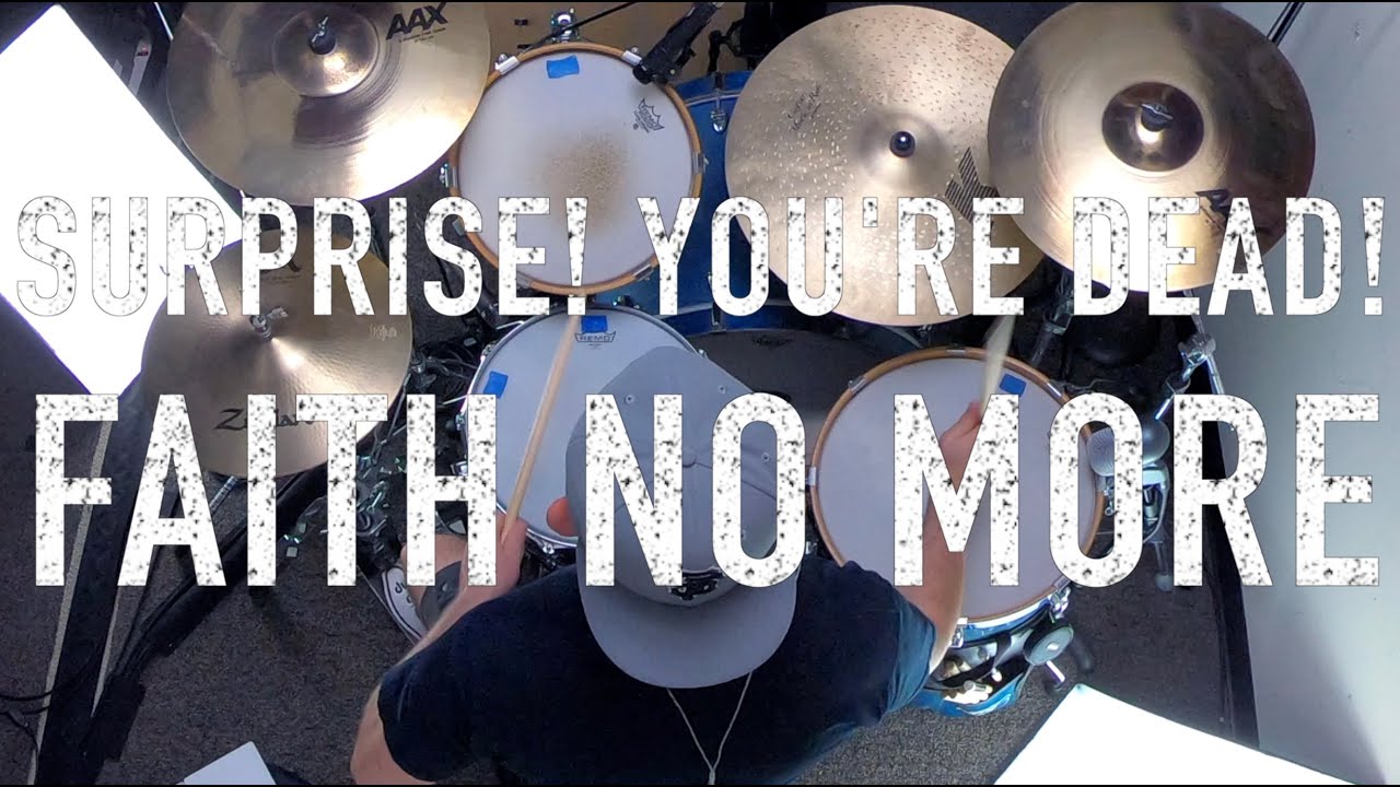 SURPRISE! YOU'RE DEAD! | FAITH NO MORE | DRUM COVER