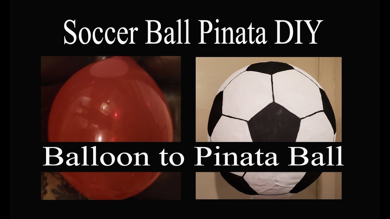 Soccer - Soccer Ball - Pinata - DIY - How to make a soccer ball piñata - How to make a piñata