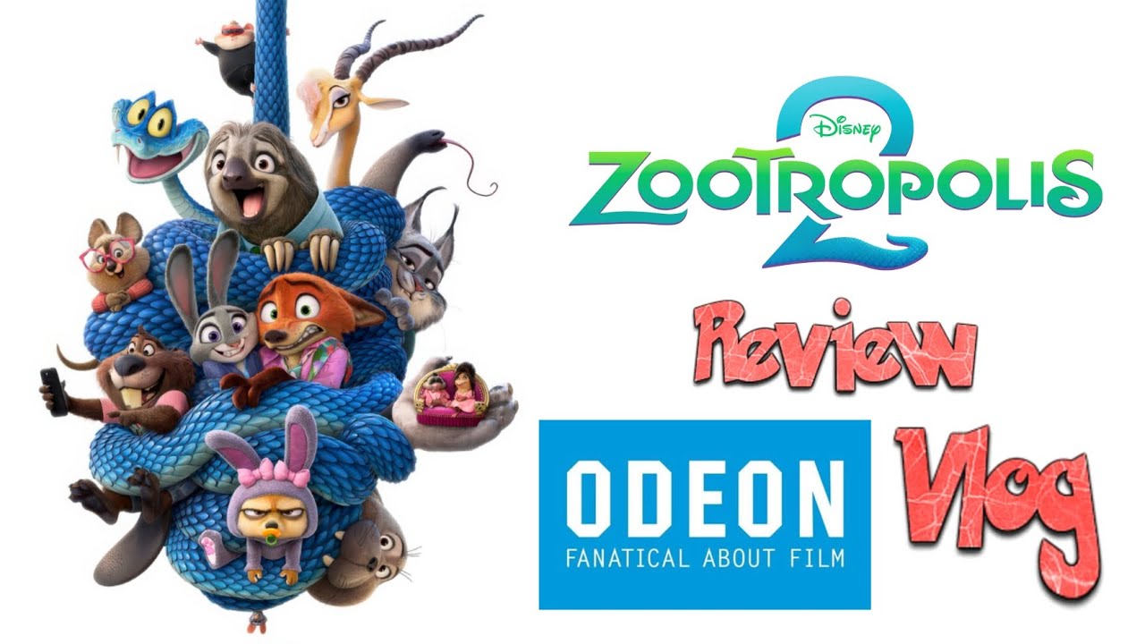 Zootropolis/Zootopia 2 Review & ODEON Vlog 