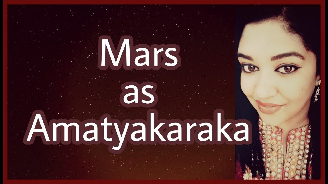 Mars as Amatyakaraka in Astrology