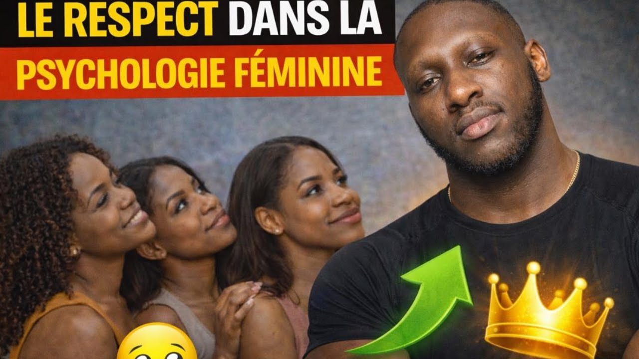 POURQUOI LE RESPECT CHANGE TOUT AVEC LES FEMMES ?