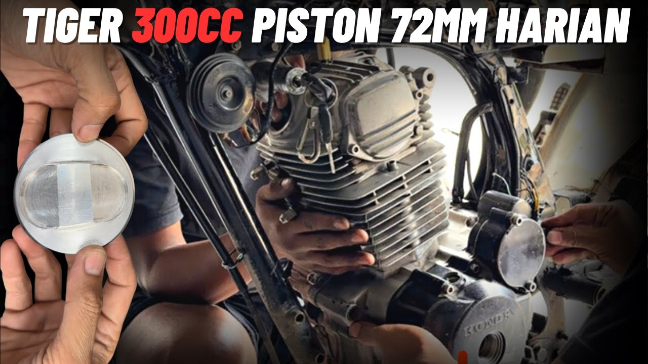 TIGER TORSI BADAK - BORE UP & STROKE UP 300CC