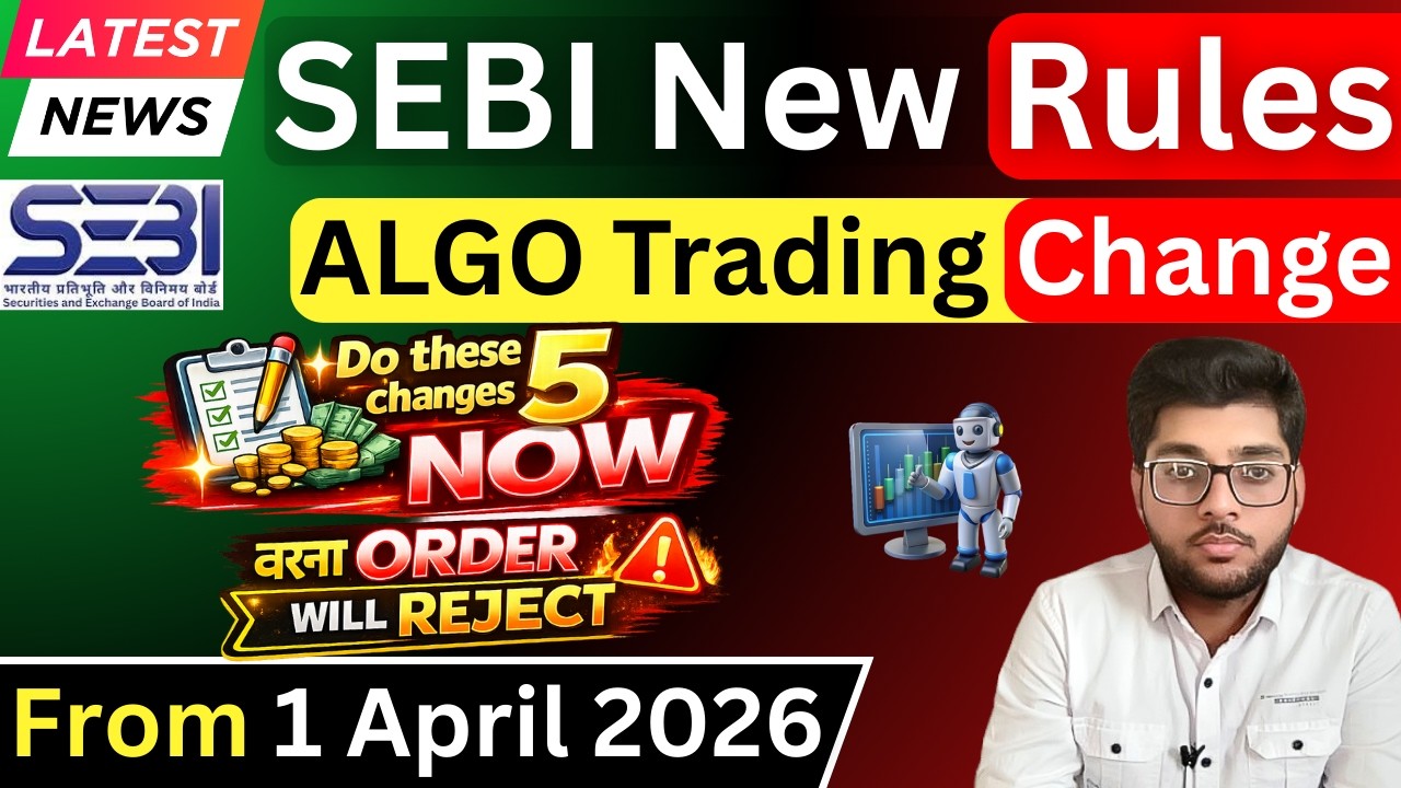 SEBI Update: Algo Trading Rules Changing From 1 April 2026 | SEBI New Rules Explained