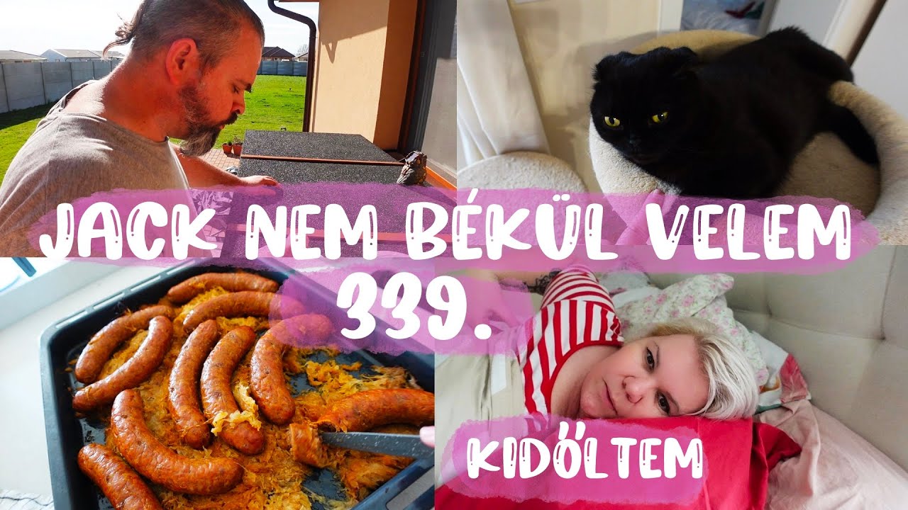 Jack haragszik én meg kidőltem picit 339.rész