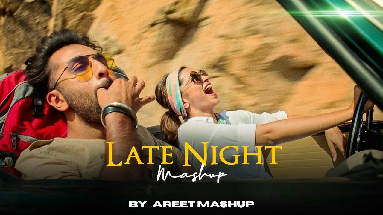 Late Night Drive Mashup | AREET Mashup | Arijit Singh | Road Trip Jukebox 2026 | Non-stop Jukebox