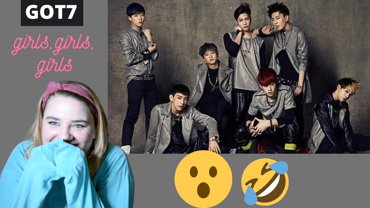 GOT7 "Girls Girls Girls" M/V Reaction! | I Sincerely Apologize In Advance!