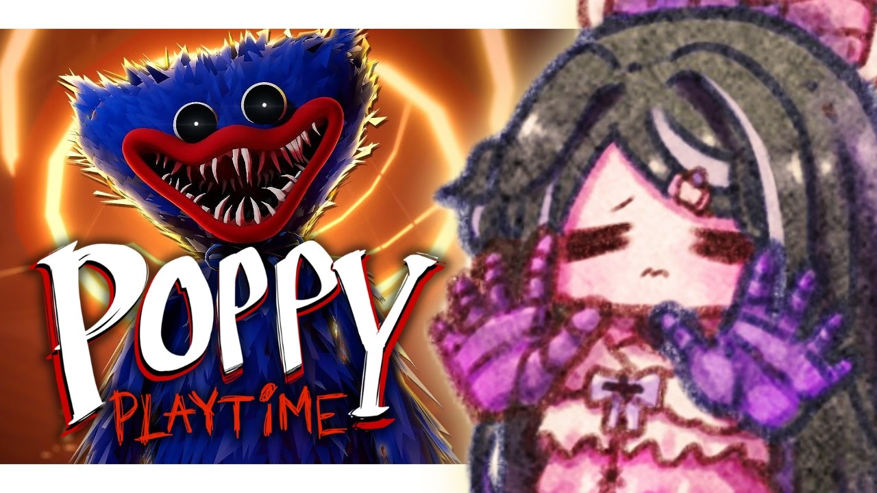 【#poppyplaytime 1&2】這次肯定不會被嚇到歪掉！🫵｜醍醐御梨花 Daigo Orika