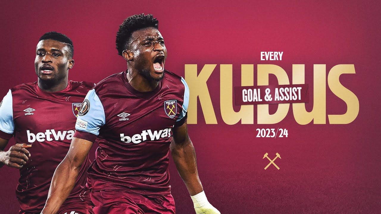 Mohammed Kudus | Every West Ham United Goal & Assist 🇬🇭⚒️