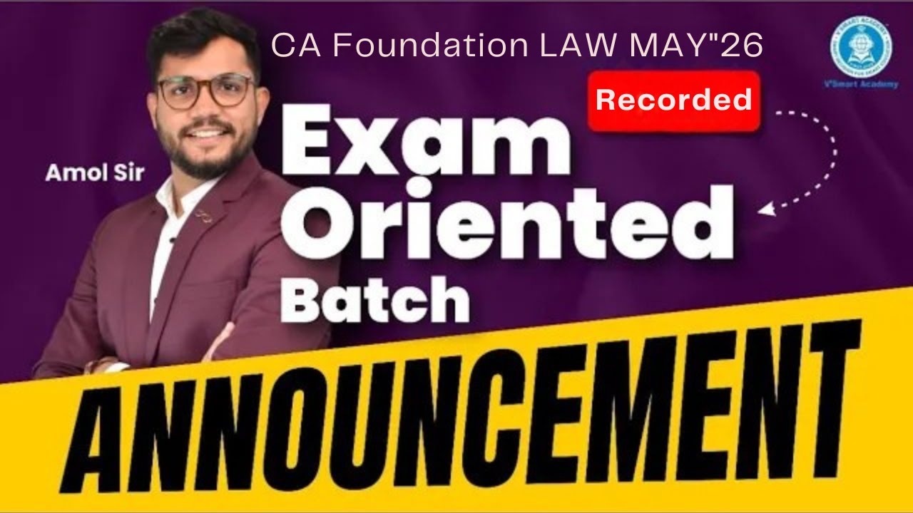 Target 70+ in Law in 30 Days! | CA Foundation Exam-Oriented Batch | May 26 Attempt | By Amol Sir