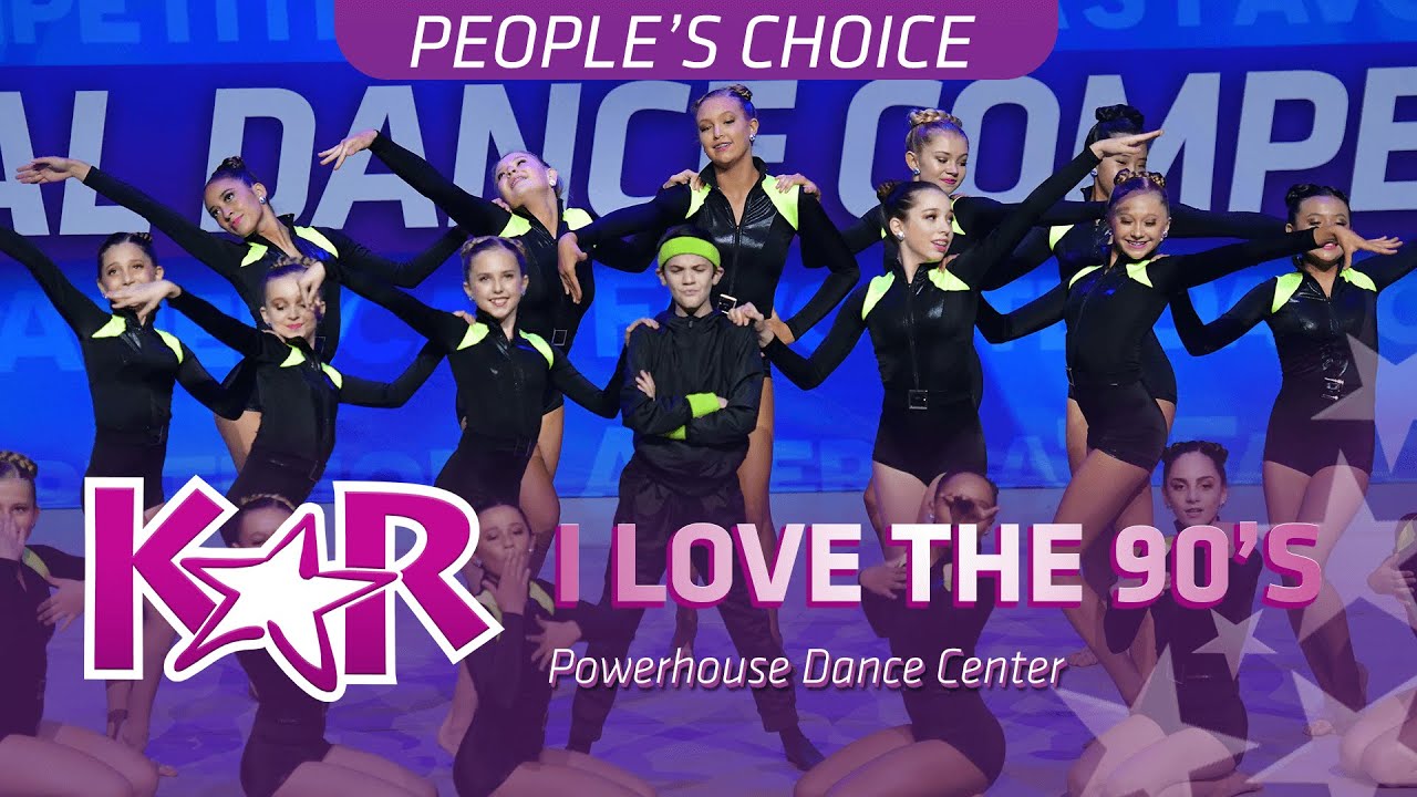 People's Choice // I LOVE THE 90's - Powerhouse Dance Center