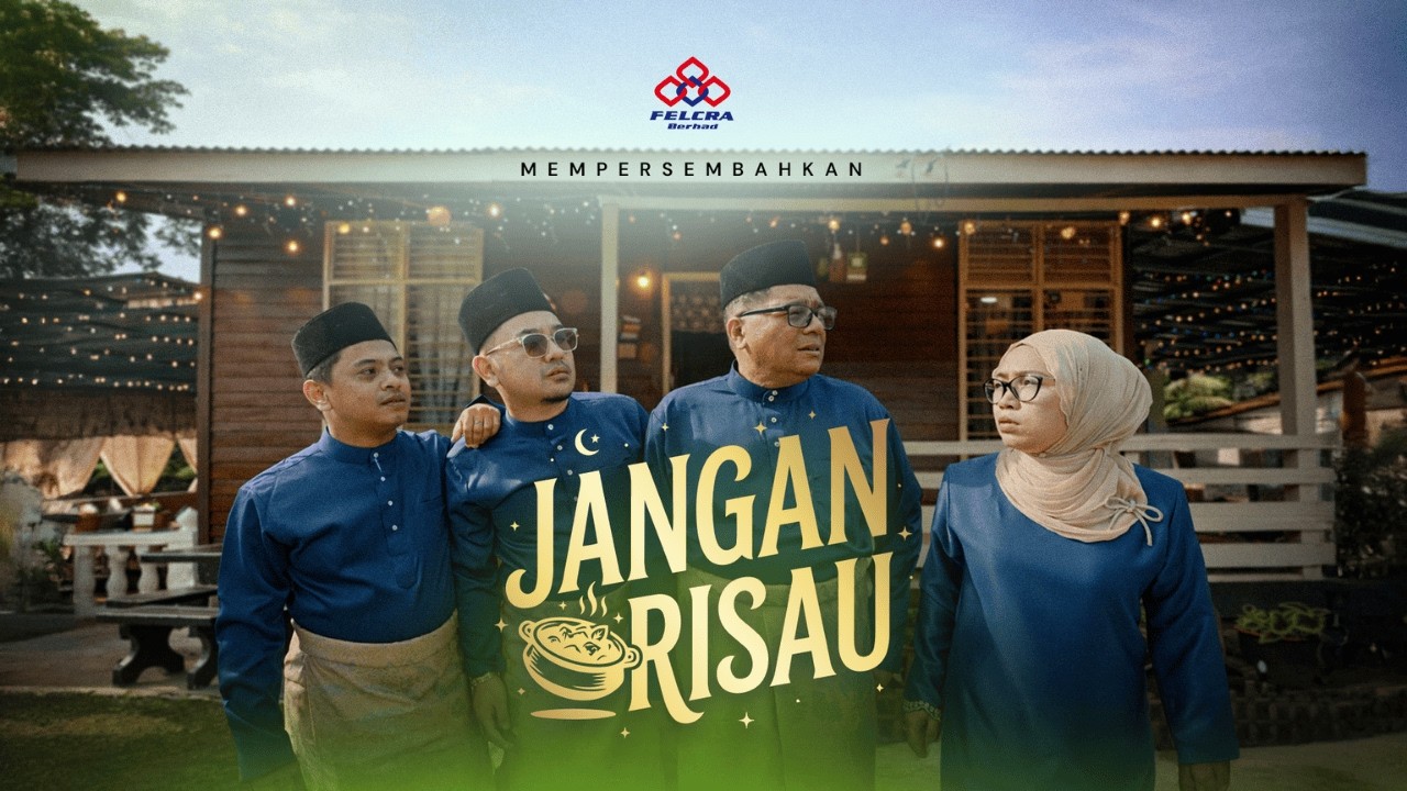 IKLAN RAYA FELCRA 2026 | Jangan Risau