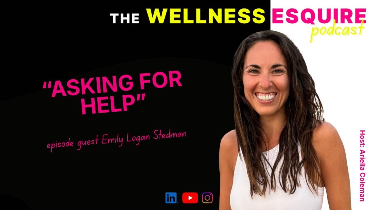 Ep.5: Asking for Help - with guest Emily Logan Stedman