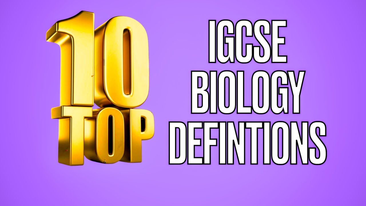 IGCSE Biology 2026 Top 10 Most Important Definitions