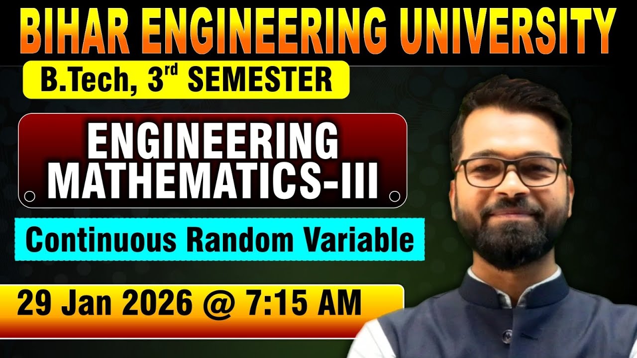 Engineering Mathematics - III | Continuous Random Variable | B.tech 3rd Sem | BEU Patna #beu #bihar