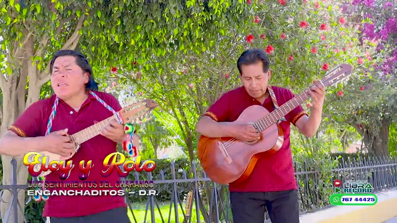 ELOY RUEDA, ROLO, Duo Sentimientos del charango Enganchaditos del recuerdo,
