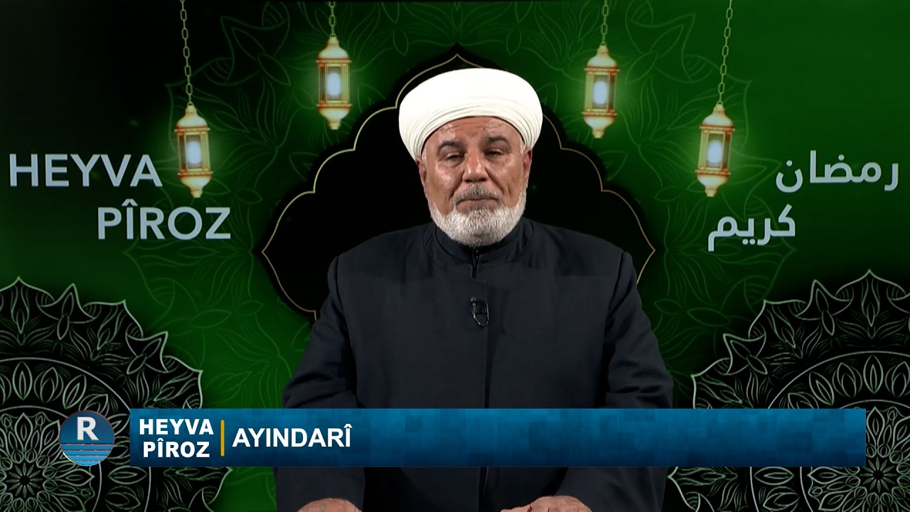 HEYVA PÎROZ || AYINDARÎ ||26 - 2 - 2026