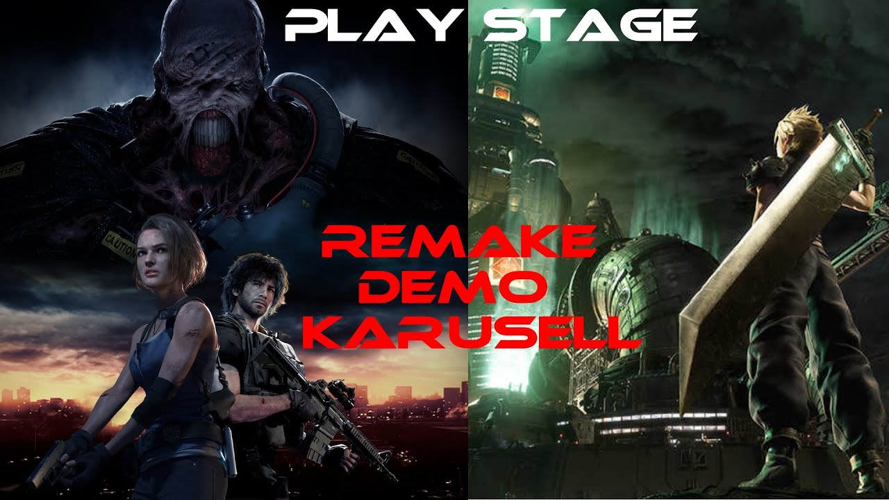 PLAY STAGE: Remake Demo Karusell mit Resident Evil 3 & Final Fantasy VII Remake Demo's