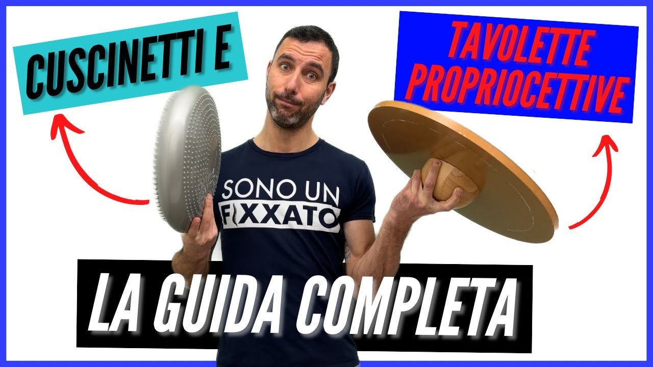 Come allenare la propriocezione e l'equilibrio. Meglio usare tavolette o cuscinetti propriocettivi?