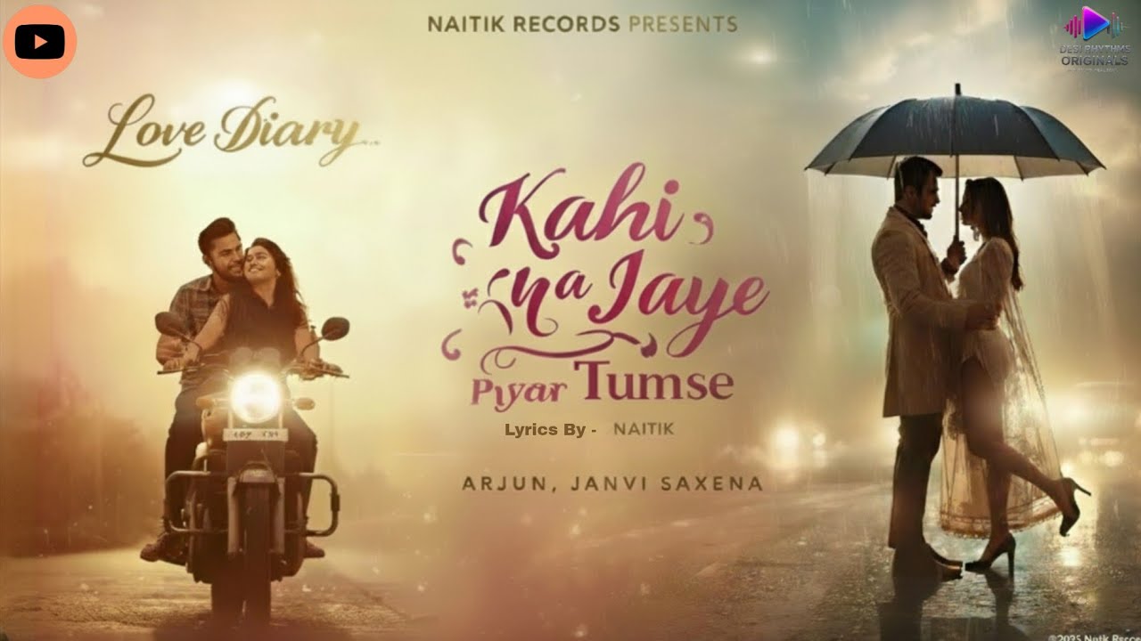 Kahi Ho Na Jaye Pyar Tumse | Arjun & Janvi | Lyrics by Naitik | Official Music Video