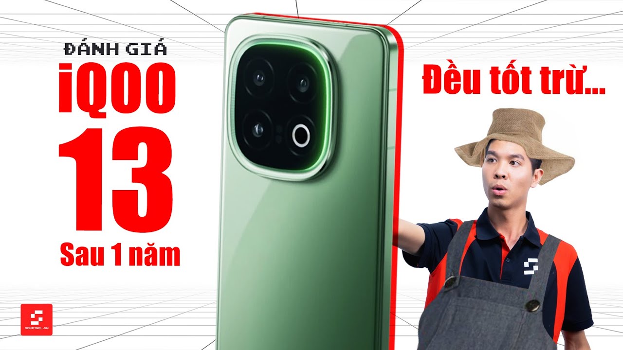 Đánh Giá iQOO 13 sau 1 năm: ƯU & Nhược Điểm cần biết để không phải hối hận khi mua!