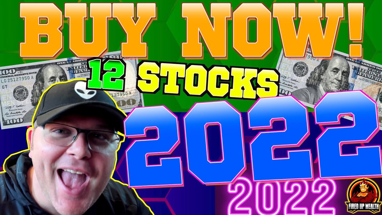 12 TOP Stocks to Buy Now in January 2022! (2022 High Growth)